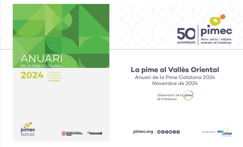 La pime al Vallès Oriental. Anuari de la Pime Catalana 2024.